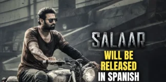 Prabhas Starrer Salaar Is Set To Be Released In Foreign Language