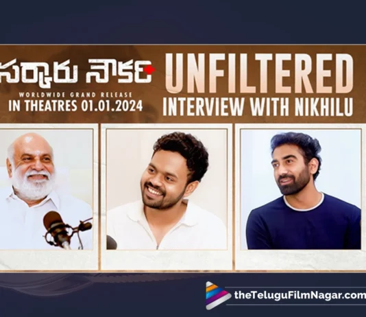 Watch Sarkaaru Noukari Unfiltered Interview With Nikhil Vijayendra Simha,Sarkaaru Noukari Unfiltered Interview With Nikhil Vijayendra Simha,Akash Goparaju,K Raghavendra Rao,Sarkaaru Noukari Unfiltered Interview,Nikhil Vijayendra Simha,Nikhilu,Sarkaaru Noukari Interview With Nikhilu,Singer Sunitha,Bhavana Vazhapandal,Telugu Filmnagar,Sarkaaru Noukari Teaser,Sarkaaru Noukari Trailer,Telugu Movies 2023,Sarkaaru Noukari,Sarkaru Naukari Songs,2023 Telugu Movies,Sarkaaru Noukari Movie,Sarkaaru Noukari Telugu Movie,Sunitha Upadrasta