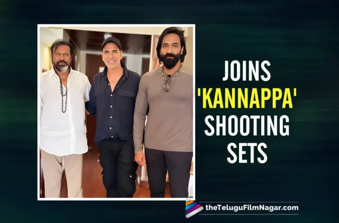 Kannappa-Akshay Kumar-Full Details