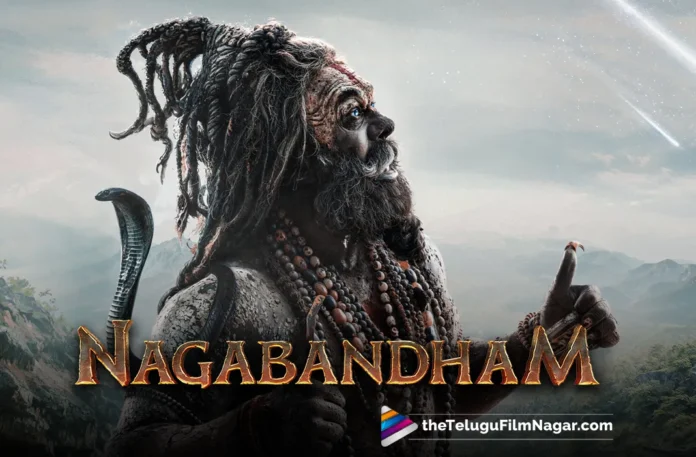 Telugu Filmnagar,Telugu movies,Nagabandham,Nagabandham First Look,Nagabandham movie,Nagabandham Movie Updates,Nagabandham Teaser,Nagabandham telugu movie,Nagabandham Telugu Movie 2024,Nagabandham Trailer,Nagabandham Upcoming Movie,Upcoming Movies,upcoming telugu movies,Upcoming Telugu Movies 2024