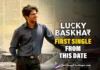 Dulquer Salmaan- Lucky Baskhar-first single