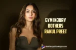 Rakul Preet Singh gives gym gyan after injury,Telugu Filmnagar,Latest Telugu Movies News,Latest Tollywood Updates,Telugu Film News 2024,Tollywood Movie Updates,Latest Tollywood Movie Updates,Telugu Cinema News 2024,Rakul Preet Singh,Rakul Preet Singh Injury,Rakul Preet Singh Gym Injury,Rakul Preet Singh gives health update,Rakul Preet Singh gives health update After Injury,Rakul Preet Singh updates,Rakul Preet Singh health and wellness,Rakul Preet Singh Health Updates,Rakul Preet Singh Latest News,Rakul Preet Singh Movies,Rakul Preet Singh Upcoming Movies