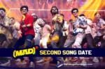 MAD Square: Maddest Song of the Year to be out,Telugu Filmnagar,Latest Telugu Movies News,Latest Tollywood Updates,Telugu Film News 2024,Tollywood Movie Updates,Latest Tollywood Movie Updates,Telugu Cinema News 2024,MAD Square Second Single,MAD Square Movie Second Single,MAD Square Second Single Release Date,MAD Square Movie Second Song Release Date,MAD Square Movie Maddest Song Of The Year,MAD Square Songs,MAD Square Movie Songs,MAD Square Telugu Movie Songs,MAD Square Second Single Update,Sangeeth Shobhan,Narne Nithin,Ram Nithin