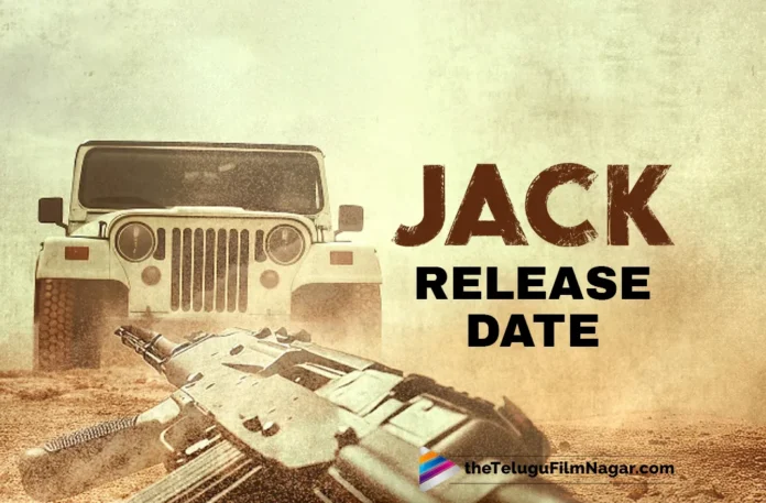 Siddhu Jonnalagadda's Jack locks its release date,Telugu Filmnagar,Latest Telugu Movies News,Latest Tollywood Updates,Telugu Film News 2024,Tollywood Movie Updates,Latest Tollywood Movie Updates,Telugu Cinema News 2024,Jack Release Date,Jack Movie Release Date,Jack Telugu Movie Release Date,Jack Release Date Update,Siddhu Jonnalagadda Jack Movie,Siddhu Jonnalagadda Announced Jack Movie Release Date,Jack,Jack Movie,Jack Telugu Movie,Siddhu Jonnalagadda