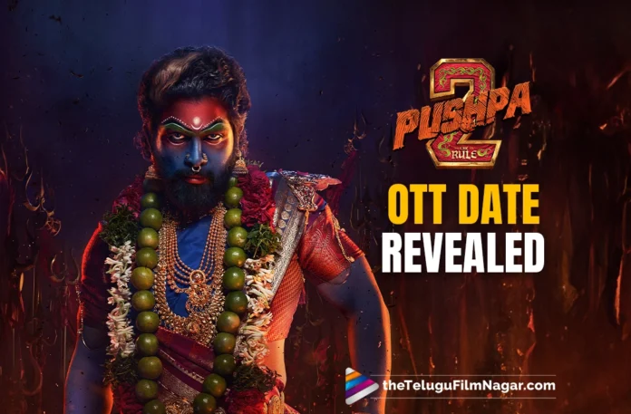 Allu Arjun’s Pushpa 2 locks its OTT release date,Telugu Filmnagar,Latest Telugu Movies News,Latest Tollywood Updates,Telugu Film News 2025,Tollywood Movie Updates,Latest Tollywood Movie Updates,Telugu Cinema News 2025,Pushpa 2 OTT Release Date,Pushpa 2 Movie OTT Release Date,Pushpa 2 The Rule OTT Release Date,Pushpa 2 The Rule Movie OTT Release Date,Pushpa 2 OTT Date Revealed,Pushpa 2 On Netflix,Pushpa 2 Movie On Netflix,Pushpa 2 The Rule Netflix,Allu Arjun Pushpa 2 Movie,Allu Arjun Pushpa 2 The Rule Movie,Allu Arjun,Rashmika Mandanna,Sukumar