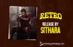 Sithara Entertainments to release Suriya's Retro in Telugu,Telugu Filmnagar,Latest Telugu Movies News,Latest Tollywood Updates,Telugu Film News 2025,Tollywood Movie Updates,Latest Tollywood Movie Updates,Telugu Cinema News 2025,Retro Released By Sithara,Retro Release Rights,Retro Telugu Movie Release Rights,Retro Telugu Release Rights,Retro Telugu Theatrical Rights,Retro Movie Telugu Theatrical Rights,Retro,Retro Movie,Retro TElugu Movie,Suriya Retro Movie,Suriya,Sithara Entertainments,Sithara Entertainments Bagged Retro Telugu Rights