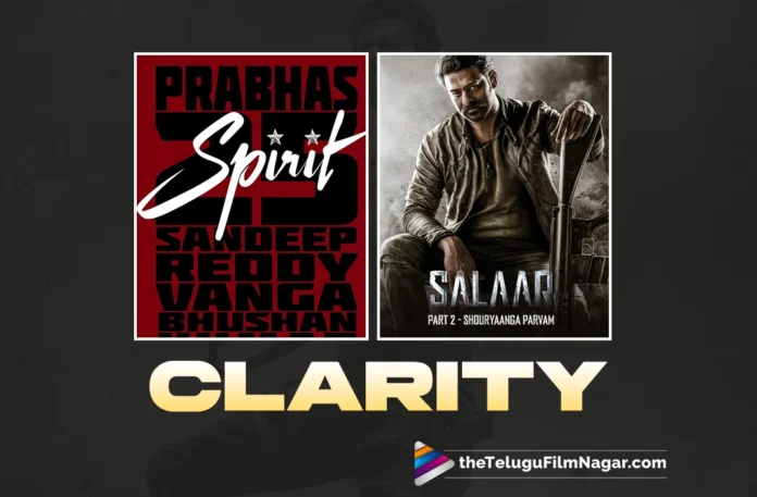 Spirit and Salaar 2: Filming Start Dates Revealed,Telugu Filmnagar,Latest Telugu Movies News,Latest Tollywood Updates,Telugu Film News 2025,Tollywood Movie Updates,Latest Tollywood Movie Updates,Telugu Cinema News 2025,Spirit movie sequel,Salaar 2 filming start date,Spirit sequel announcement,Salaar 2 latest updates,Spirit and Salaar 2 production news,Salaar sequel filming schedule,Spirit and Salaar 2 release date,Spirit and Salaar 2 movie details,Spirit Shooting Updates,Salaar 2 Shooting Updates,Salaar 2,Salaar 2 Movie,Spirit,Spirit Movie,Prabhas,Sandeep Reddy Vanga,Prashanth Neel