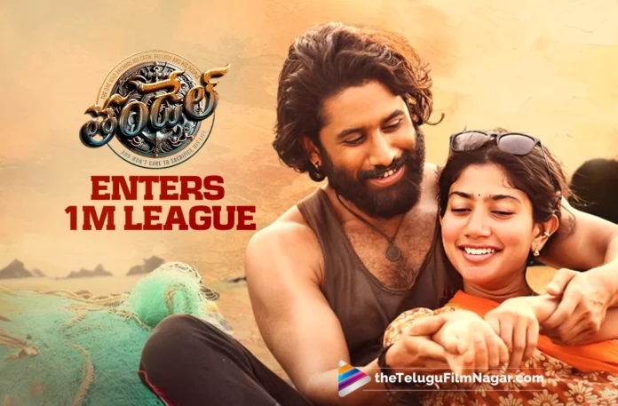 Thandel grosses one million in Overseas market,Telugu Filmnagar,Latest Telugu Movies News,Latest Tollywood Updates,Telugu Film News 2025,Tollywood Movie Updates,Latest Tollywood Movie Updates,Telugu Cinema News 2025,Thandel Collections,Thandel Movie Collections,Thandel Telugu Movie Collections,Thandel Box Office Collections,Thandel Movie Box Office Collections,Thandel Day 7 Collections,Thandel Seven Days Collections,Thandel Box Office Collections Day 7,Thandel,Thandel Movie,Thandel Telugu Movie,Naga Chaitanya Thandel Movie,Naga Chaitanaya,Sai Pallavi