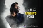 VD12: After Suriya Ranbir Kapoor's voice is confirmed,Telugu Filmnagar,Latest Telugu Movies News,Latest Tollywood Updates,Telugu Film News 2025,Tollywood Movie Updates,Latest Tollywood Movie Updates,Telugu Cinema News 2025,Ranbir Kapoor voiceover,VD12 teaser release date,Ranbir Kapoor Gives Voiceover For VD 12,Ranbir Kapoor Gives Voiceover For VD 12 Movie Teaser,Ranbir Kapoor Voiceover For VD12,Ranbir Kapoor Voiceover For VD12 Teaser,Ranbir Kapoor,VD 12,VD 12 Teaser,VD 12 Movie Teaser,VD 12 Movie,VD 12 Hindi Movie,Vijay Deverakonda VD 12 Movie,Vijay Deverakonda,VD 12 Teaser By Ranbir Kapoor,Ranbir Kapoor Voice For VD 12 Hindi Teaser,Ranbir Kapoor