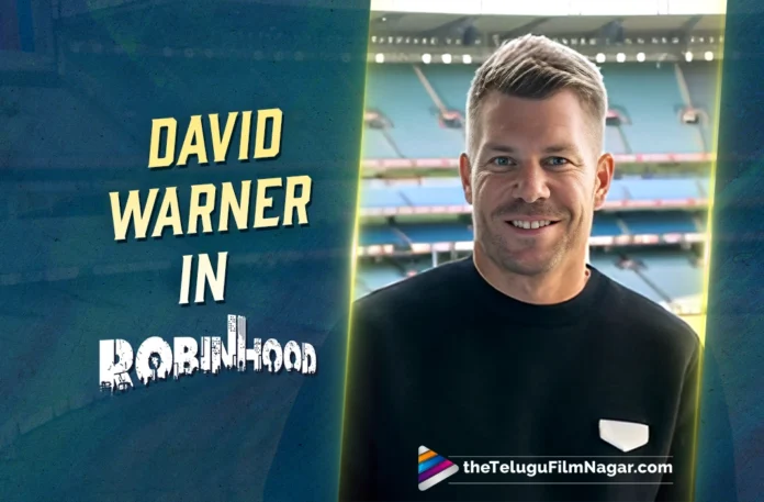 Cricket star David Warner to appear in Nithiin's 'Robinhood',Telugu Filmnagar,Latest Telugu Movies News,Latest Tollywood Updates,Telugu Film News 2025,Tollywood Movie Updates,Latest Tollywood Movie Updates,Telugu Cinema News 2025,David Warner Cameo In Robinhood,David Warner Joins In Robinhood,David Warner Feature In Robinhood,David Warner,Cricketer David Warner,Australian Star Cricketer David Warner,Robinhood,Robinhood Movie,Robinhood Telugu Movie,Nithiin Robinhood Movie,Nithiin,Kingston Pre Release Event,Producer Ravi Shankar Speech