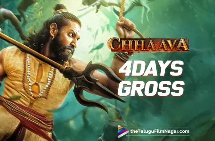 Updates,Telugu Film News 2025,Tollywood Movie Updates,Latest Tollywood Movie Updates,Telugu Cinema News 2025,Chhaava Collections,Chhaava Movie Collections,Chhaava Movie 4 Days Collections,Chhaava Collections Day 4,Chhaava Latest Collections,Chhaava Collections 4 Days,Chhaava,Chhaava Movie,Chhaava Telugu Movie,Vicky Kaushal,Rashmika Mandanna