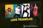 Ahead of Single, let's take a dive into Telugu cinema's famous love triangles