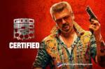 Ajith Kumar’s Good Bad Ugly awarded UA,Telugu Filmnagar,Telugu Cinema News 2025,Telugu Film News 2025,Tollywood Movie Updates,Latest Telugu Movies News,Latest Tollywood Movie Updates,Latest Tollywood Updates,Good Bad Ugly Censor Certificate,Good Bad Ugly Movie Censor Certificate,Good Bad Ugly Censor Report,Good Bad Ugly Movie Censor REport,Good Bad Ugly Movie Certified As UA,Good Bad Ugly,Good Bad Ugly MOvie,Good Bad Ugly Telugu Movie,Ajith Good Bad Ugly Movie,Ajith Kumar,Good Bad Ugly Certified,Ajith,Trisha
