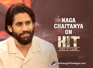 Naga Chaitanya appreciates blockbuster success of Nani’s HIT 3
