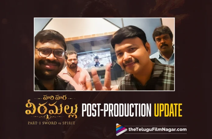 24/7 Grind: Hari Hara Veera Mallu Team Pushes Hard on Post-Production Front
