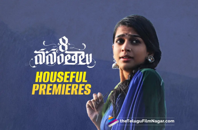 8 Vasantalu Paid Premieres See Massive Demand