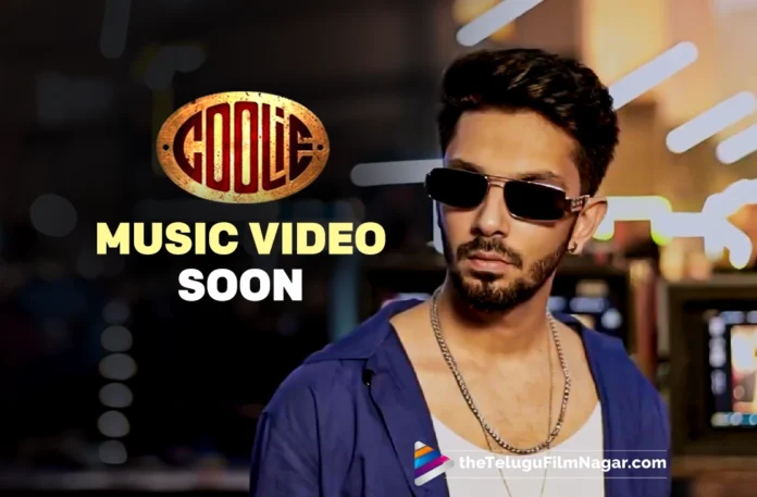 Anirudh's Chikitu Makers of Rajinikanth's Coolie announce music video