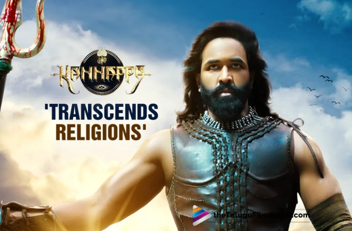 Kannappa A Story Beyond Religion, Says Manchu Vishnu