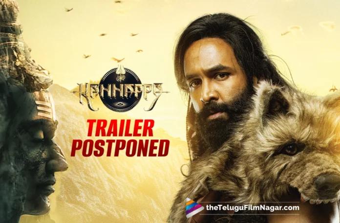 Kannappa Trailer postponed, event called off after Air India crash