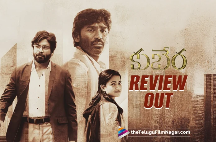 Kuberaa Movie Review Kuberaa A Gripping Tale of Ambition and Unexpected Alliances