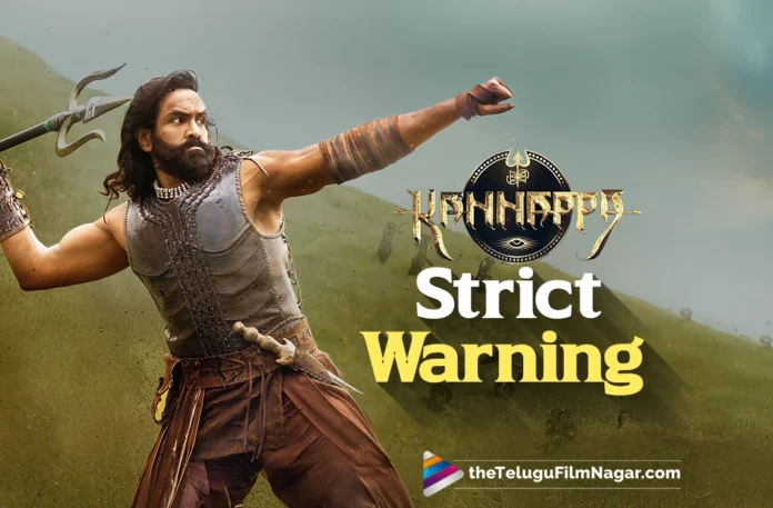 Makers of Kannappa issue stern warning against baseless attacks ahead of release