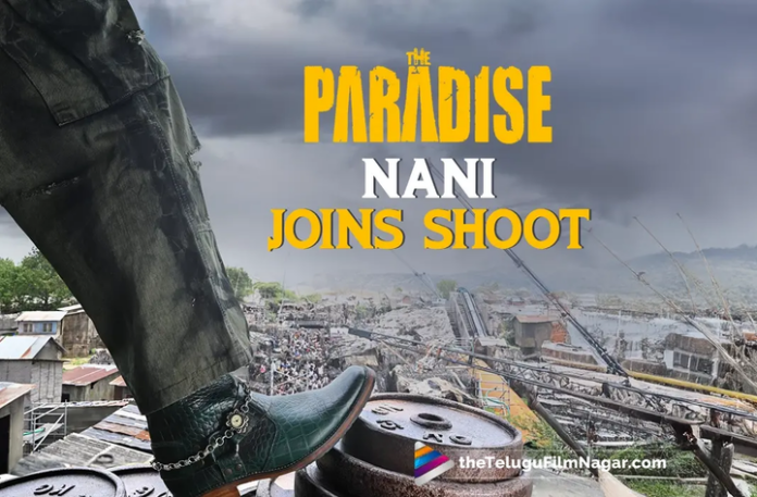 Nani begins filming for 'The Paradise'