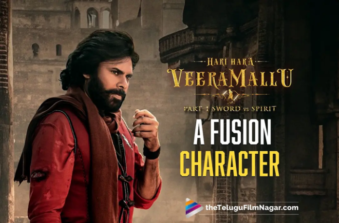 Hari Hara Veera Mallu New update on Pawan Kalyan's character
