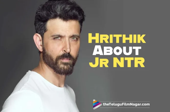 War 2: Hrithik Roshan Hails Jr NTR as "Honor" to Work Alongside
