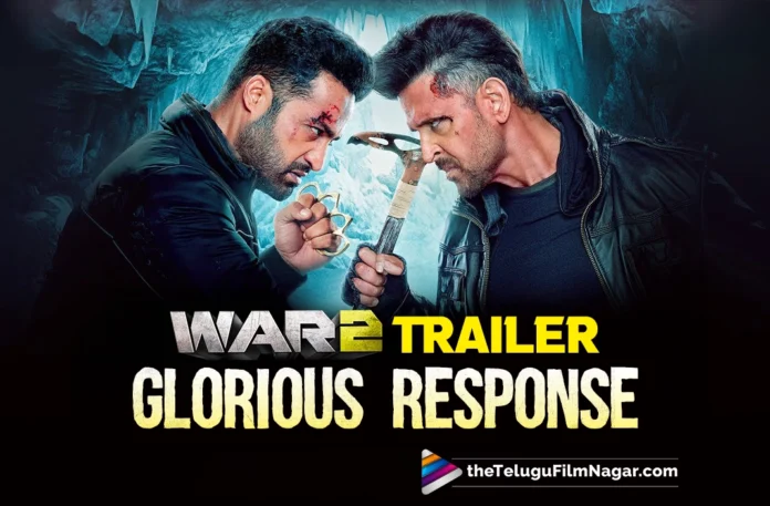 War 2 Trailer Ignites Fan Frenzy Spectacular Treat Hailed as Blockbuster in the Making