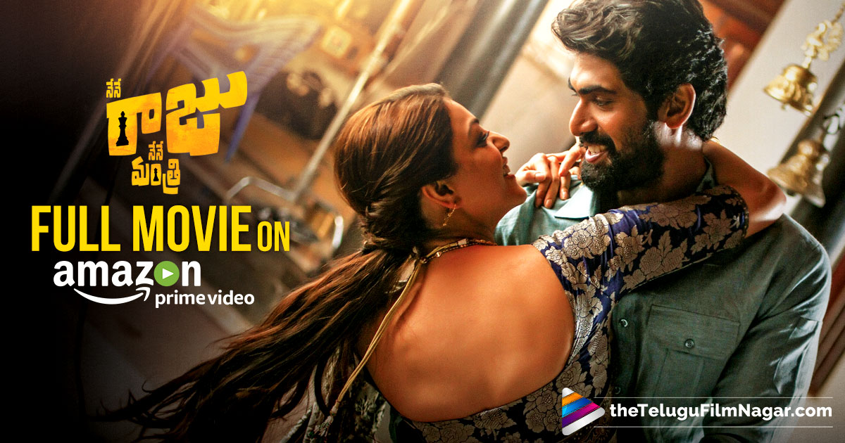 Watch Nene Raju Nene Mantri Full Movie | Rana Daggubati