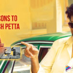 5 Reasons To Watch Petta,Telugu Filmnagar,Tollywood Cinema Latest News,Telugu Film Updates,Latest Telugu Movies 2019,Five Reasons To Watch Petta Movie,Petta Movie Latest News,Why You Should Not Miss to watch Petta Movie,Reasons To Watch Rajinikanth Petta Movie
