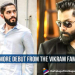 2019 Latest Telugu Film News, Another Hero Makes Debut From Vikram Family, Another Kid from Vikram Family confirms Debut, One more family member from Vikram family confirms debut, Actor Vikram nephew Arjuman to make debut, Vikram Latest Movie News, Telugu Film Updates, Telugu Filmnagar, Tollywood cinema News