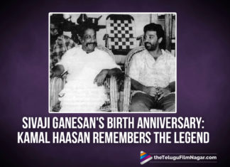 Kamal Haasan Remembers Sivaji Ganesan