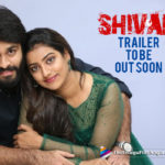 2019 Latest Telugu Movie News, Shivan Movie Latest News, Shivan Movie Trailer, Shivan Movie Updates, Shivan Telugu Movie Trailer, Shivan Trailer, Shivan Trailer To Be Out Soon, Telugu Film News 2019, Telugu Filmnagar, Tollywood cinema News