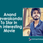 Anand Deverakonda To Star In An Interesting Remake?