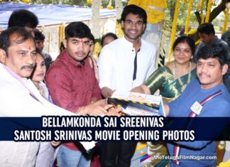 Bellamkonda Sai Sreenivas - Santosh Srinivas Movie Opening Photos