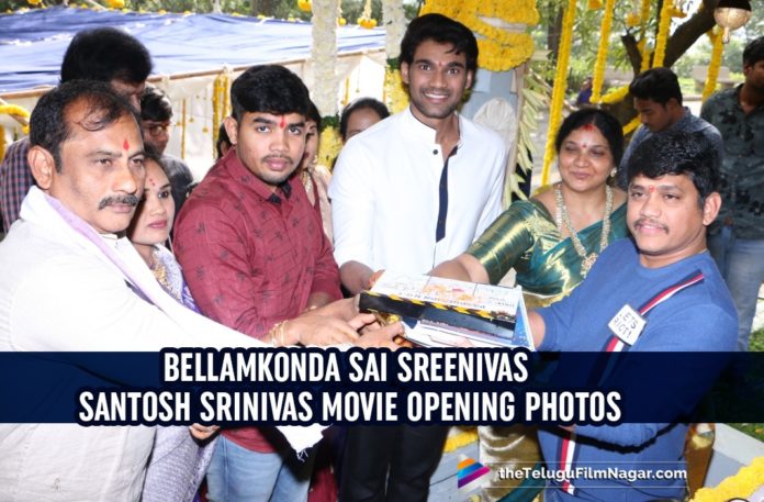 Bellamkonda Sai Sreenivas - Santosh Srinivas Movie Opening Photos