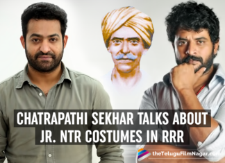 #RRR Movie Updates, #RRR Telugu Movie Latest News, Chatrapathi Sekhar About Jr NTR Role In RRR Movie, Chatrapathi Sekhar Comments On Jr NTR Character In RRR Telugu Movie, Chatrapathi Sekhar Latest News, Chatrapathi Sekhar Speaks About Junior NTR Costumes In RRR, latest telugu movies news, RRR Movie Live Updates, Telugu Film News 2020, Telugu Filmnagar, Tollywood Movie Updates