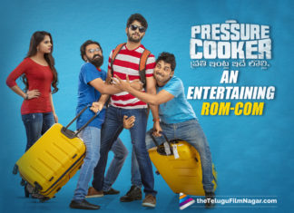 latest telugu movies news, Pressure Cooker Movie Preview, Pressure Cooker Movie Preview : An Entertaining Rom-Com You Will Connect With At Many Levels, Pressure Cooker Movie Updates, Pressure Cooker Preview, Pressure Cooker Telugu Movie Latest News, Pressure Cooker Telugu Movie Live News, Pressure Cooker Telugu Movie Preview.Pressure Cooker Movie Live Updates, Telugu Film News 2020, Telugu Filmnagar, Tollywood Movie Updates