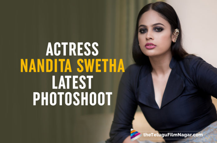 Actress Nandita Swetha Latest Photoshoot
