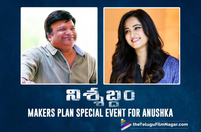 Nishabdham Makers Plan A Special Event To Celebrate 15 Years Of Anushka Shetty In Tollywood
