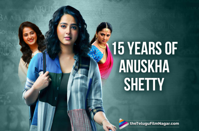 Anushka Shetty - Reigning Queen of South Indian Movies Completes 15 Years In The Industry,15 Years Of Actress Anushka Shetty In TFI, 15 Years Of Anushka Shetty In Tollywood, 15 Years Of Heroine Anushka Shetty In Film Industry, Anushka, Anushka Shetty, latest telugu movies news, Telugu Film News 2020, Telugu Filmnagar, Tollywood Movie Updates, Which Is Your Favourite Movie Of Anushka Shetty?