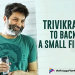 Trivikram Srinivas To Back A Small Film?