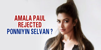 Amala Paul Rejected To Work In Mani Ratnam Ponniyin Selvan?