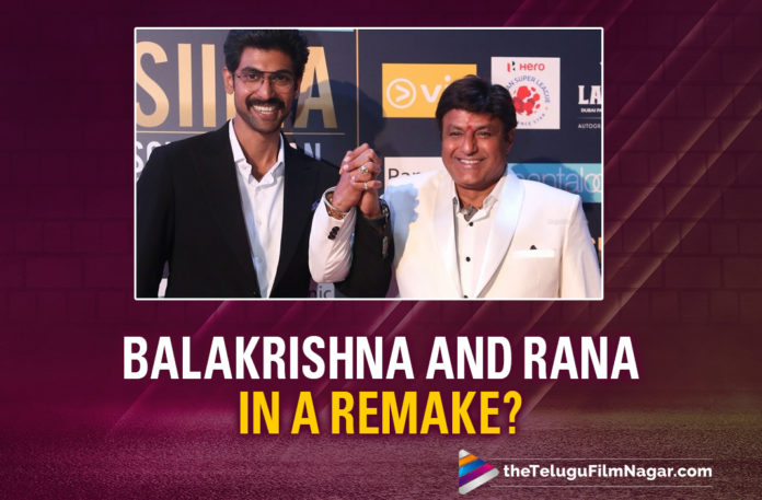 Balakrishna and Rana Daggubati To Work Together In THIS Remake?