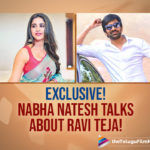 EXCLUSIVE! Nabha Natesh opens About working with Ravi Teja In Disco Raja