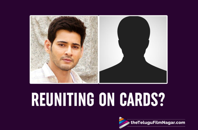 Mahesh Babu To Reunite With THIS Director After A Decade Now?