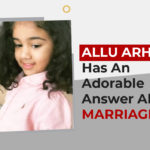 Allu Arjun’s Daughter Has An Adorable Answer To His Question About Marriage