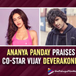 Ananya Panday Dishes About Vijay Deverakonda’s On And Off Screen Personality
