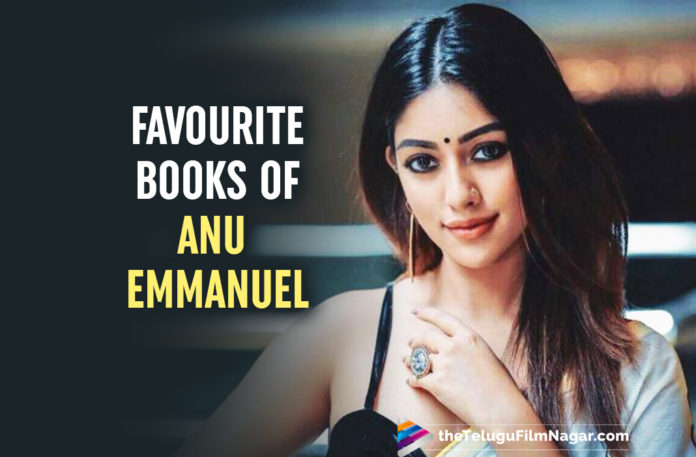 Anu Emmanuel’s Favourite Books To Read During The Lockdown